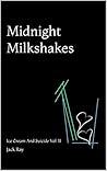 Midnight Milkshak...