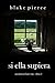 Si Ella Supiera by Blake Pierce