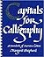 Capitals for Calligraphy by Margaret Shepherd