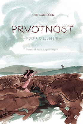 Prvotnost : poema o ljubezni (Hardcover)