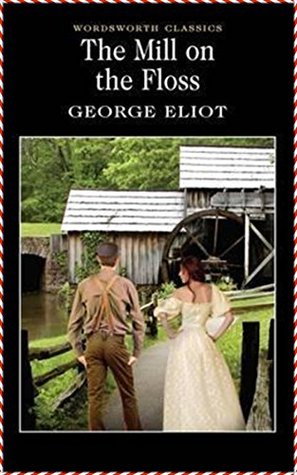 The Mill on the Floss [Penguin Classics]