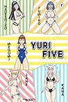 Yuri Five - Chapt...