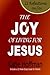 The Joy of Living for Jesus...