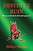 Destiny's Ruin (Destiny's R...