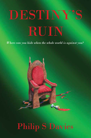Destiny's Ruin (Destiny's Rebel, #3)
