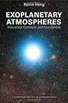Exoplanetary Atmospheres: Theoretical Concepts and Foundations (Princeton Series in Astrophysics)