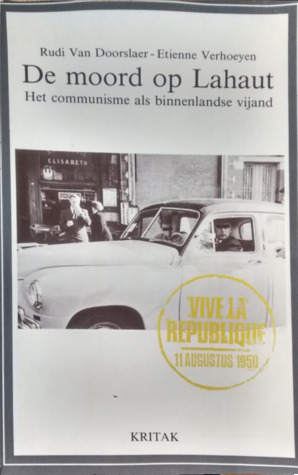 De moord op Julien Lahaut: Het communisme als binnenlandse vijand (Paperback)