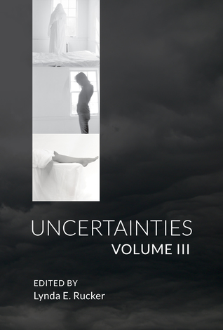 Uncertainties Volume III (Hardcover)