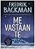 Me vastaan te by Fredrik Backman