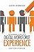 The Ultimate Guide to a Digital Workforce Experience by Jason Averbook