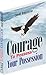 Courage To Possess Your Possession by David Ibiyeomie