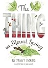 The Thing on Mount Spring