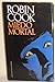 Miedo mortal by Robin Cook Miedo mortal by Robin Cook