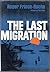 The Last Migration