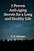 7 Proven Anti-Aging Secrets for a Long and Healthy Life by P.D. Mangan