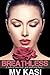 Breathless by M.V. Kasi