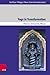 Yoga in Transformation: Historical and Contemporary Perspectives (Wiener Forum für Theologie und Religionswissenschaft / Vienna Forum for Theology and the Study of Religions, #16)