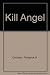 Kill Angel