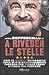 A riveder le stelle. Con il...