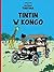 Tintin w Kongo. Tom 2 by Hergé
