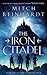 The Iron Citadel (The Darkwolf Saga, #2)