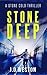 Stone Deep (Stone Cold, #9)