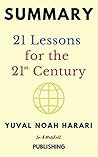 Summary: 21 Lessons for the 21st Century by Yuval Noah Harari