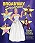 Broadway Sensations Paper Dolls by Cory Jensen