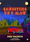 Cyfres Amdani: Gangsters yn y Glaw