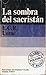 La sombra del sacristán (Selecciones Séptimo Círculo #41)