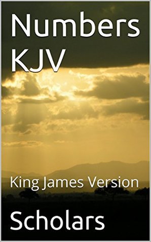 Numbers KJV: King James Version (Kindle Edition)