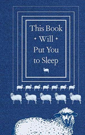 This Book Will Put You to Sleep (Kindle Edition)