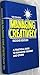 Managing Creatively by Ted Pollock