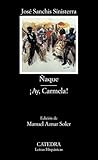 Ñaque / ¡Ay, Carmela! by José Sanchis Sinisterra