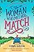 The Woman Who Met Her Match