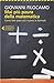Mai più paura della matematica. Come fare pace con numeri e f... by Giovanni Filocamo