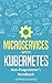 Microservices with Kubernet...