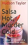 Salsa Hot, Murder Cold: An Ethel Cunningham Mystery