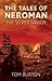 The Tales of Neroman by Tom Burton