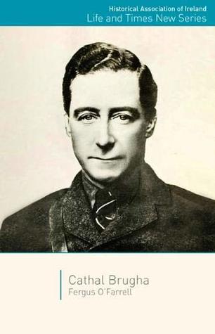 Cathal Brugha (Life and Times New)