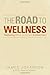 The Road to Wellness