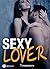 Sexy Lover – 3 romances