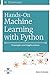 Hands on Machine Learning with Python