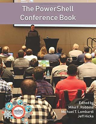 The PowerShell Conference Book: Volume 1 (Paperback)