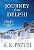 Journey From Delphi by A.K. Patch