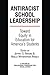 AntiRacist School Leadership by Jeffrey S. Brooks