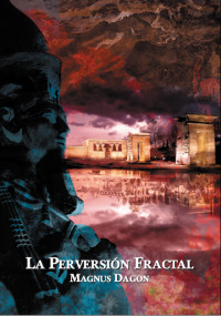 La Perversión Fractal