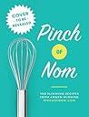 Pinch of Nom: 100...