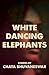 White Dancing Elephants