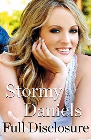 Full Disclosure: The explosive memoir from the woman Trump tried to silence